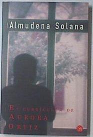 El currículum de Aurora Ortiz | 120933 | Solana, Almudena