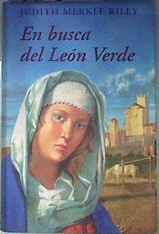 En busca del León Verde | 188087 | Riley, Judith Merkle