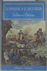 La invasión, o el loco Yegofr | 174271 | Erckmann-Chatrian