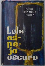 Lola Espejo Oscuro | 32218 | Fernandez Florez D.