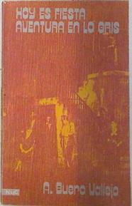 Hoy es fiesta .  Aventura en lo gris | 73848 | Buero Vallejo, Antonio
