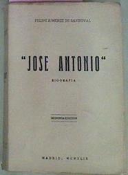Jose Antonio Primo de Rivera | 50997 | Ximenez De Sandoval Felipe