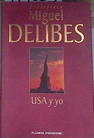 USA y yo | 179535 | Delibes, Miguel