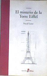 El misterio de la Torre Eiffel | 171416 | Pascal Lainé