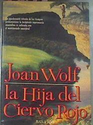 La Hija Del Ciervo Rojo | 2983 | Wolf Joan