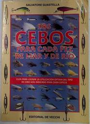Los cebos para cada pez de mar y de río | 129526 | Guastella, Salvatore