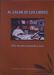 Al calor de los libros | 146442 | Cavia Tamayo, Purificación
