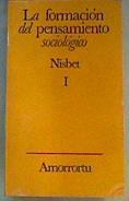La formación del pensamiento sociológico, tomo I | 164336 | Nisbet, Robert