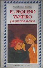 El Pequeño vampiro y la guardia secreta | 183453 | Sommer-Bodenburg, Angela