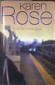 Cuenta hasta diez | 177341 | Rose, Karen (1964- )