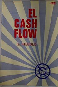 El Cash Flow | 129396 | Riebold, Gilbert/Traducción de Francisco Hortelano