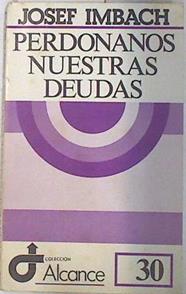 Perdónanos nuestras deudas | 74561 | Imbach, Josef