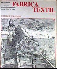 Nacimiento de una Fábrica Textil en el Siglo XIX | 65669 | Macaulay David