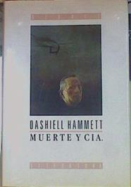 Muerte y cía | 154666 | Hammett, Dashiell