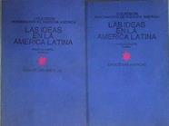 Las ideas en la América Latina vol. I y II Una Antologia Del Pensamiento Filosófico Político y Socia | 180907 | Isabel Monal (ed.)