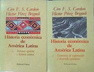 Historia Económica De América Latina 1 Sistemas Agrarios E Historia Colonial Y 2 Econ | 44254 | Cardoso / Brignoli