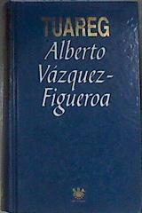 Tuareg | 171829 | Vázquez-Figueroa, Alberto
