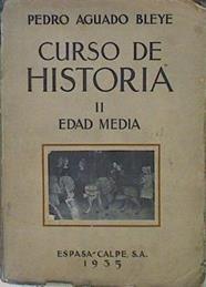 Curso De Historia II Edad Media | 57237 | Aguado Bleye Pedro