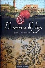 El cocinero del Dux | 144437 | Newmark, Elle