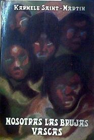 Nosotras Las Brujas Vascas | 7542 | Saint Martin Karmele