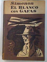 El blanco con Gafas | 135092 | Simenon