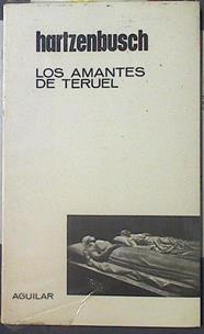 Los Amantes De Teruel | 46515 | Hartzenbusch