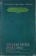 Sister Carrie | 186296 | Dreiser, Theodore