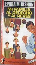 MI Familia Al Derecho Y Al Reves | 6721 | Kishon Ephraim