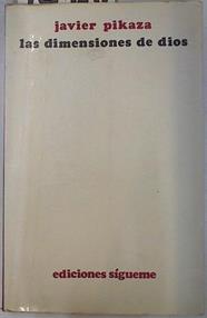 Las Dimensiones de Dios | 74914 | Pikaza, Xabier