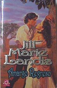 Amargo Regreso | 22723 | Landis Marie Jill