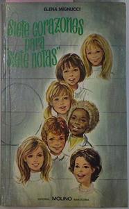 Siete Corazones Para Siete Notas | 8696 | Mignucci Elena/A. Baita ( Ilustrador)/Rosa Moredo ( traductora)