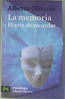 La memoria, el arte de recordar | 170596 | Oliverio, Alberto