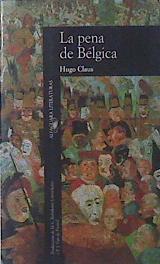 La pena de Bélgica | 119518 | Claus, Hugo/Bartolomé, M. C.