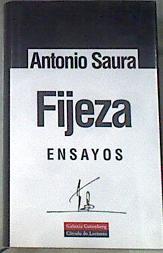 Fijeza: ensayos | 94949 | Saura, Antonio
