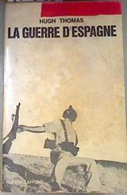 La guerre d Espagne ( The Spanish Civil War ) | 175568 | Traduit de l anglais par Jacques Brousse et Lucien, Hugh Thomas