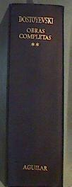Obras completas Tomo II (1866-1876) Crimen y castigo El jugador El Idiota El Eterno Marido Demonios | 168066 | Dostoevskiï, Fiodor Mijaïlovich/Dostoievski, Fedor