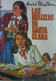 Las Mellizas En Santa Clara | 53559 | Blyton, Enid