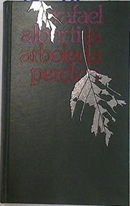 La arboleda perdida | 130840 | Alberti, Rafael