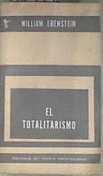El totalitarismo | 169192 | William Ebenstein