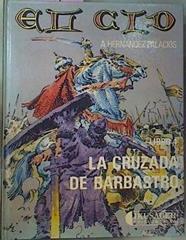 El CID 4 La Cruzada De Barbastro | 65462 | Hernandez Palacios A ( Textos y dibujos)