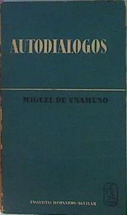 Autodialogos | 146476 | Miguel de Unamuno