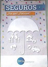 Seguros : ¿por qué? ¿para qué? | 176004 | Buzón Conceiro, Vicente