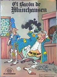 El Barón De Munchausen | 65656 | De La Fuente Chiqui ( Dibujos )/Carlos A. Cornejo ( Guión )