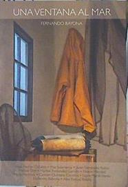Una ventana al mar | 141700 | Bayona González, Fernando   (Fotógrafo)