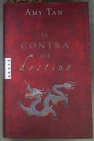 En contra del destino | 173340 | Tan, Amy