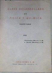 Clave Desarrollada de Fisica y Quimica Cuarto  curso | 175989 | Constantino  Marcos S.M/Jcinto Martinez S.M