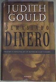 Demasiado dinero | 169011 | Gould, Judith