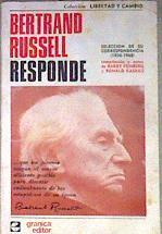 BERTRAND RUSSELL RESPONDE Seleccion de su correspondencia | 185280 | recopilatorio, Barry Feinberg y Ronald Kasrils