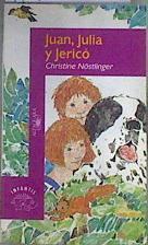 Juan, Julia y Jericó | 174290 | Nöstlinger, Christine