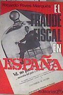 El Fraude fiscal en España | 177047 | Ricardo Rives Marques